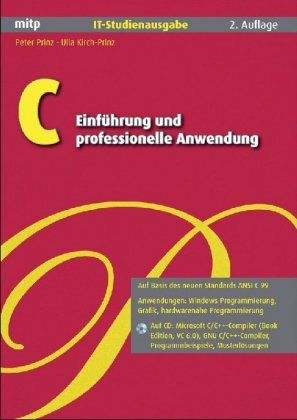 Produktbild: C - Einf&uuml;hrung und professionelle Anwendung / Mit CD-ROM