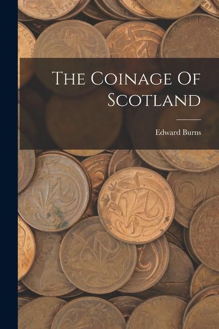 Produktbild: The Coinage Of Scotland
