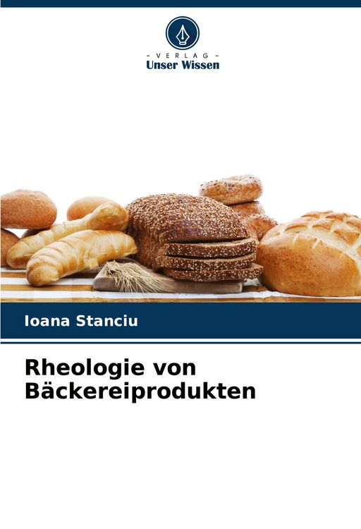 Produktbild: Rheologie von B&auml;ckereiprodukten