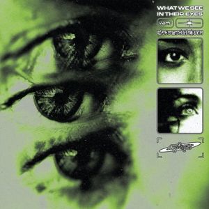 Produktbild: What We See In Their Eyes