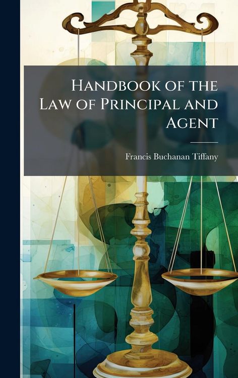 Produktbild: Handbook of the Law of Principal and Agent