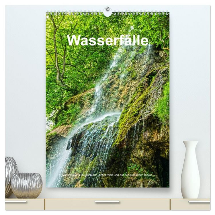 Produktbild: Wasserf&auml;lle in Deutschland, Frankreich und auf den Britischen Inseln (hochwertiger Premium Wandkalender 2026 DIN A2 hoch), Kunstdruck in Hochglanz