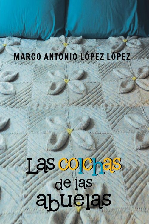 Produktbild: Las Colchas de Las Abuelas