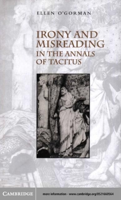 Produktbild: Irony and Misreading in the Annals of Tacitus