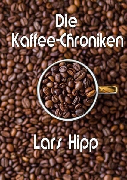 Produktbild: Die Kaffee-Chroniken