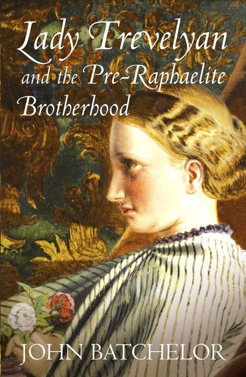 Produktbild: Lady Trevelyan and the Pre-Raphaelite Brotherhood