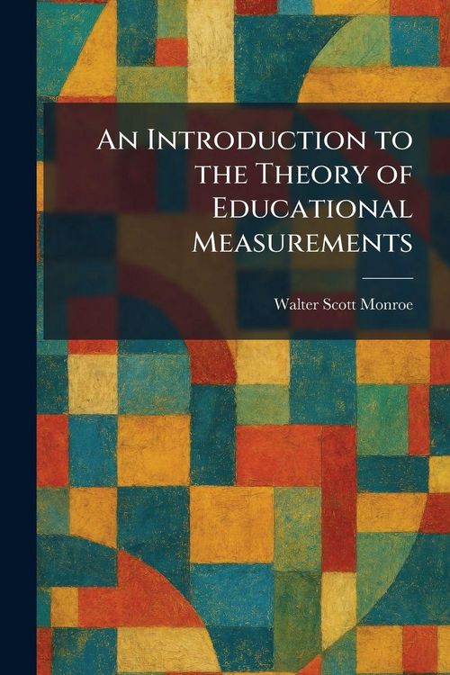 Produktbild: An Introduction to the Theory of Educational Measurements