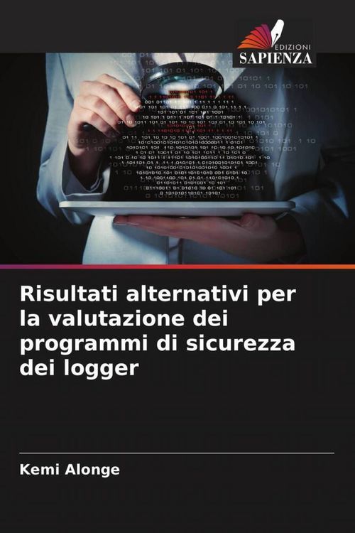 Produktbild: Risultati alternativi per la valutazione dei programmi di sicurezza dei logger