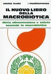 Produktbild: Il nuovo libro della macrobiotica