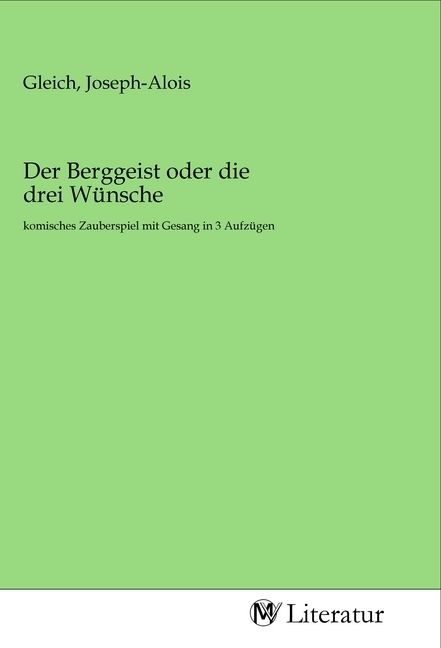 Produktbild: Der Berggeist oder die drei W&uuml;nsche