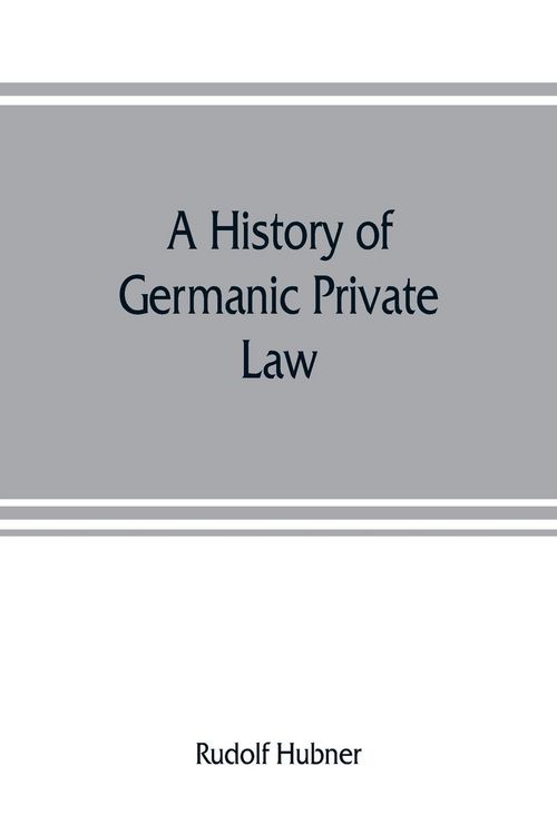Produktbild: A history of Germanic private law