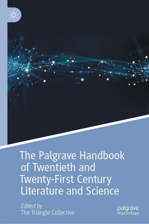 Produktbild: The Palgrave Handbook of Twentieth and Twenty-First Century Literature and Science
