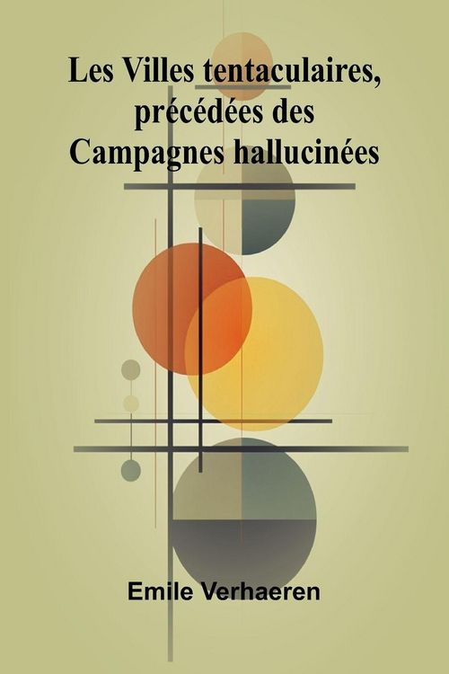 Produktbild: Les Villes tentaculaires, pr c d es des Campagnes hallucin es