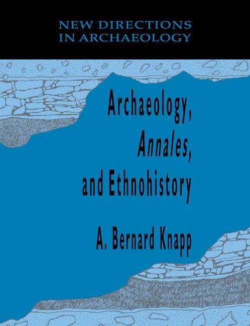 Produktbild: Archaeology, Annales, and Ethnohistory