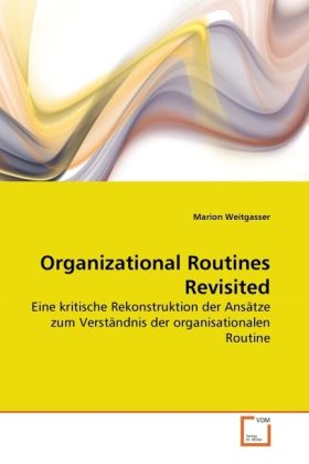 Produktbild: Weitgasser, M: Organizational Routines Revisited