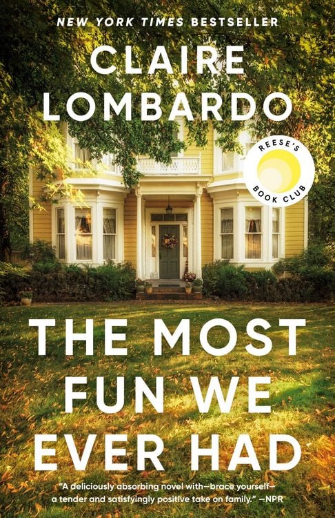Produktbild: The Most Fun We Ever Had (Reese's Book Club Pick)