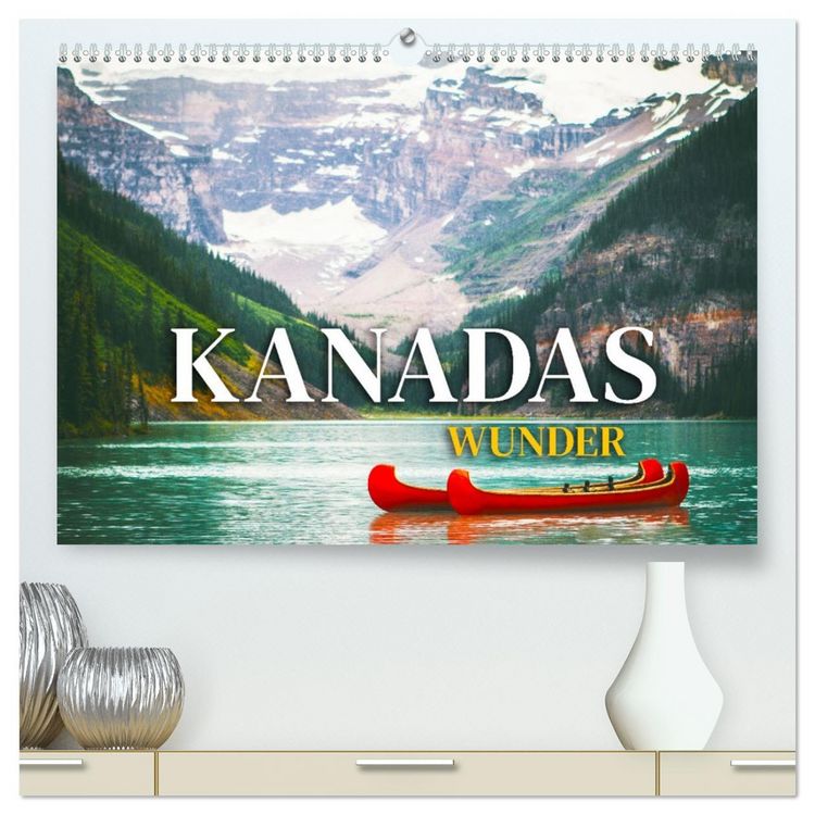 Produktbild: Kanadas Wunder (hochwertiger Premium Wandkalender 2026 DIN A2 quer), Kunstdruck in Hochglanz