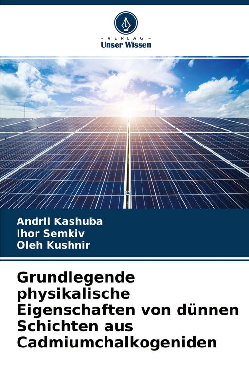 Produktbild: Grundlegende physikalische Eigenschaften von d&uuml;nnen Schichten aus Cadmiumchalkogeniden