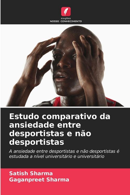 Produktbild: Estudo comparativo da ansiedade entre desportistas e n&atilde;o desportistas
