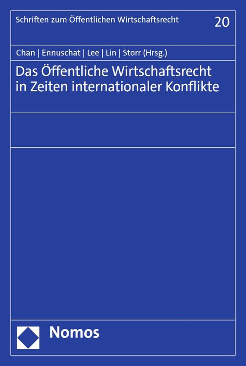 Produktbild: Das &Ouml;ffentliche Wirtschaftsrecht in Zeiten internationaler Konflikte