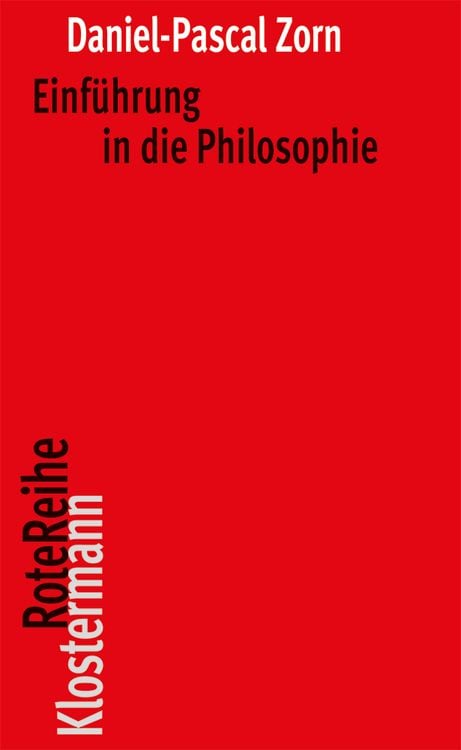 Bild vom Artikel Einführung in die Philosophie vom Autor Daniel-Pascal Zorn