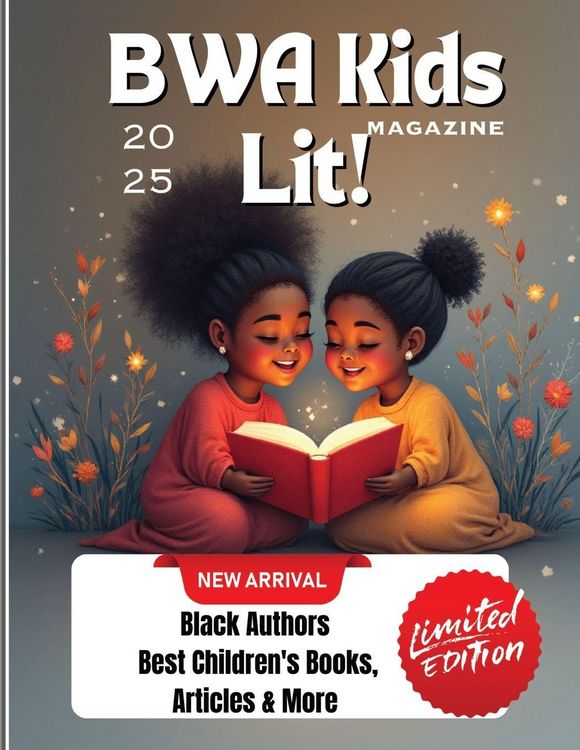 Produktbild: BWA Kids Lit Magazine - Inspiring Young Readers, Writers, and Dreamers!