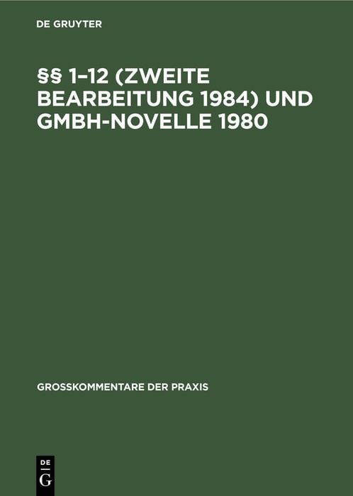 Produktbild: &sect;&sect; 1&ndash;12 (Zweite Bearbeitung 1984) und GmbH-Novelle 1980