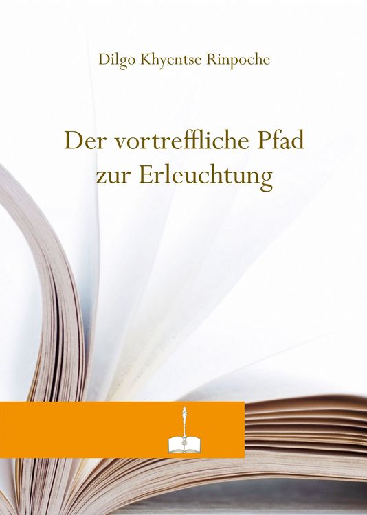 Produktbild: Der vortreffliche Pfad zur Erleuchtung
