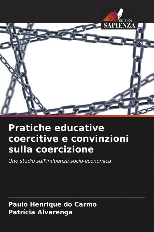 Produktbild: Pratiche educative coercitive e convinzioni sulla coercizione