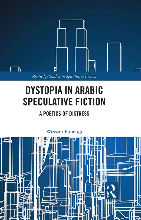 Produktbild: Dystopia in Arabic Speculative Fiction