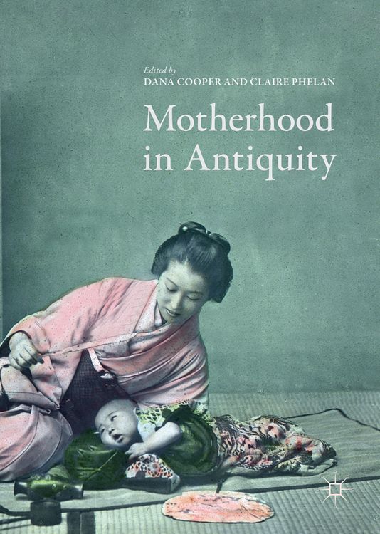 Produktbild: Motherhood in Antiquity