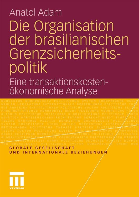 Produktbild: Die Organisation der brasilianischen Grenzsicherheitspolitik