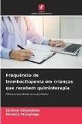 Produktbild: Frequ&ecirc;ncia de trombocitopenia em crian&ccedil;as que recebem quimioterapia