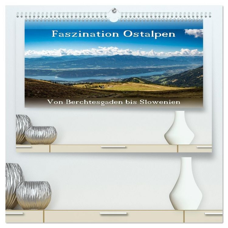 Produktbild: Faszination Ostalpen - von Berchtesgaden bis Slowenien (hochwertiger Premium Wandkalender 2026 DIN A2 quer), Kunstdruck in Hochglanz