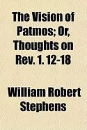 Produktbild: The Vision of Patmos; Or, Thoughts on REV. 1. 12-18