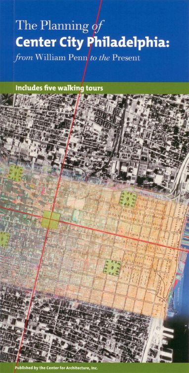 Produktbild: The Planning of Center City Philadelphia: From William Penn to the Present
