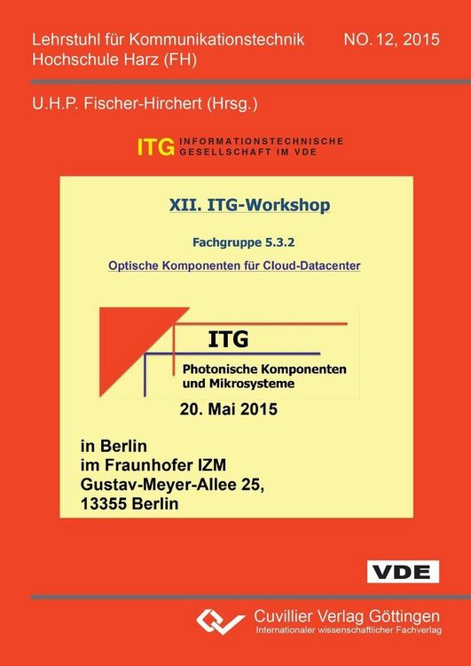 Produktbild: XII. ITG-Workshop Fachgruppe 5.3.2 Optische Komponenten f&uuml;r Cloud-Datacenter