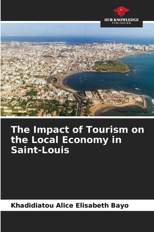 Produktbild: The Impact of Tourism on the Local Economy in Saint-Louis