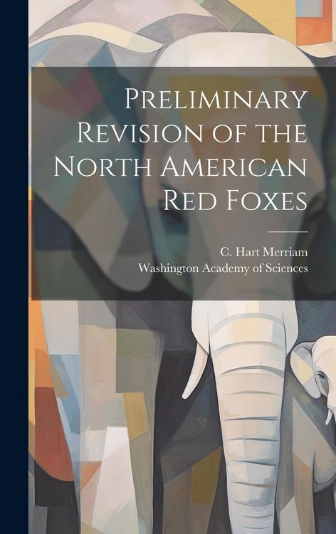 Produktbild: Preliminary Revision of the North American red Foxes