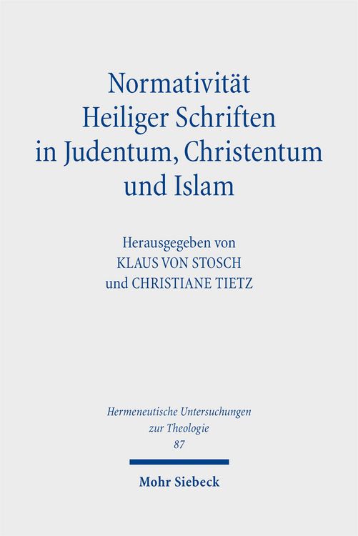 Produktbild: Normativit&auml;t Heiliger Schriften in Judentum, Christentum und