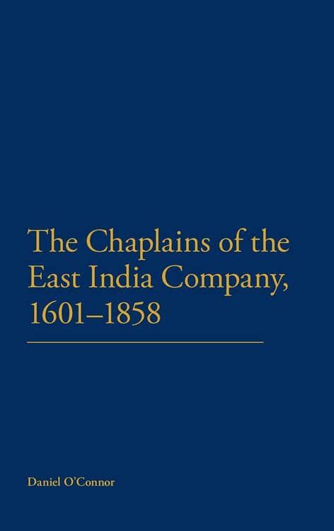 Produktbild: The Chaplains of the East India Company, 1601-1858