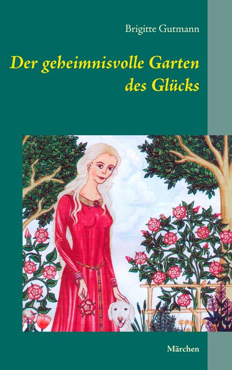Produktbild: Der geheimnisvolle Garten des Gl&uuml;cks