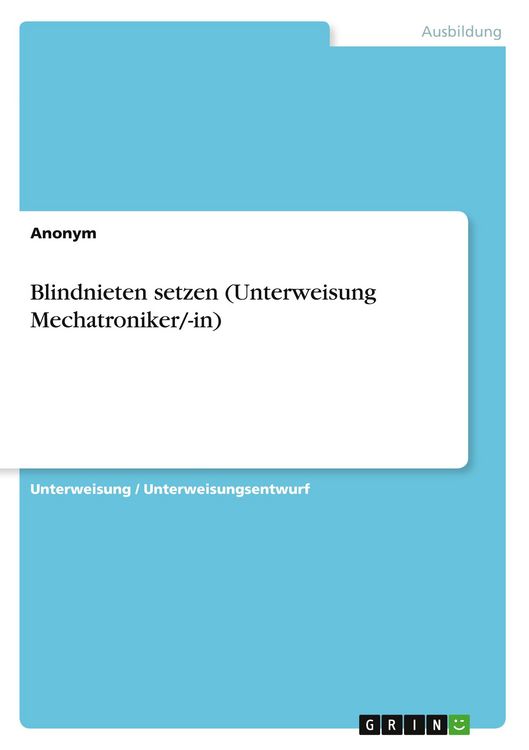 Produktbild: Blindnieten setzen (Unterweisung Mechatroniker/-in)