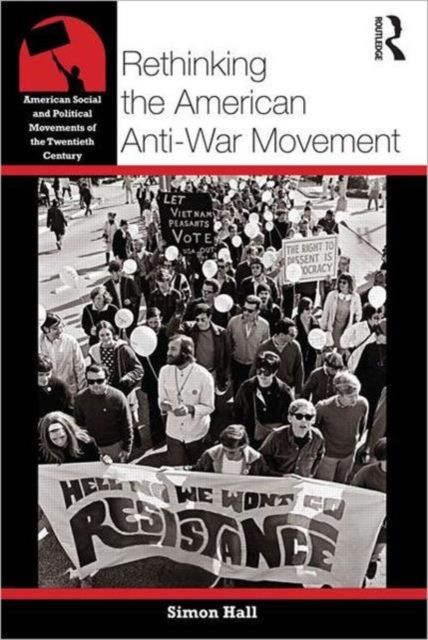 Produktbild: Rethinking the American Anti-War Movement