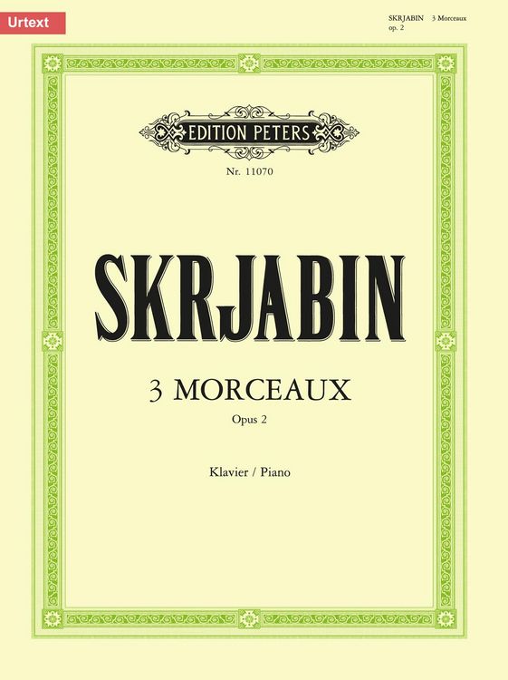 Produktbild: Scriabin, A: 3 Morceaux Op. 2 for Piano