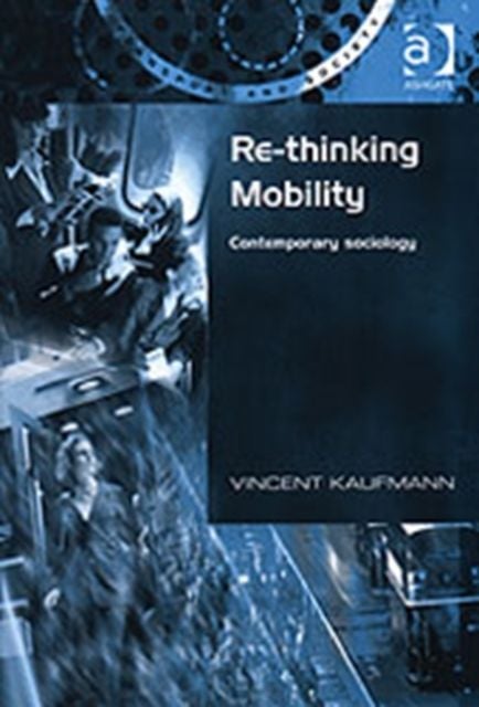 Produktbild: Kaufmann, V: Re-Thinking Mobility