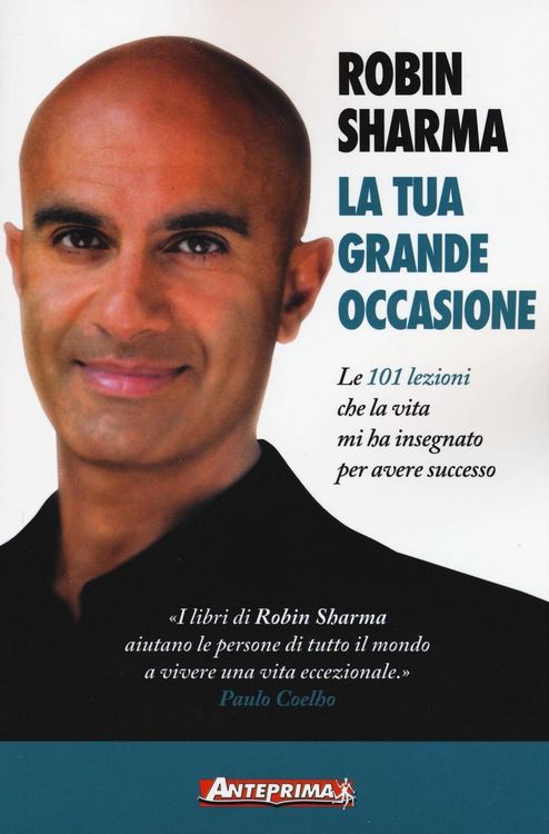 Produktbild: La tua grande occasione. Le 101 lezioni che la vita mi ha insegnato per avere successo