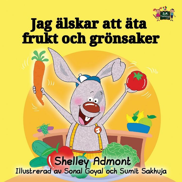 Produktbild: I Love to Eat Fruits and Vegetables (Swedish Edition)