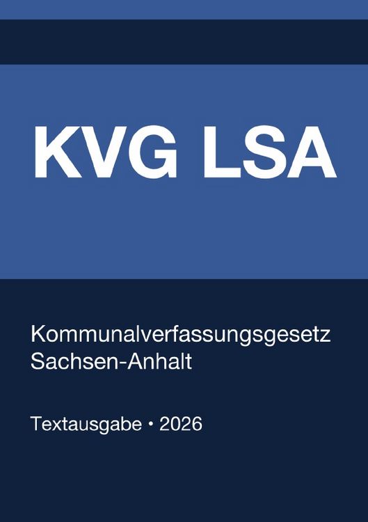 Produktbild: KVG LSA - Kommunalverfassungsgesetz Sachsen-Anhalt 2026