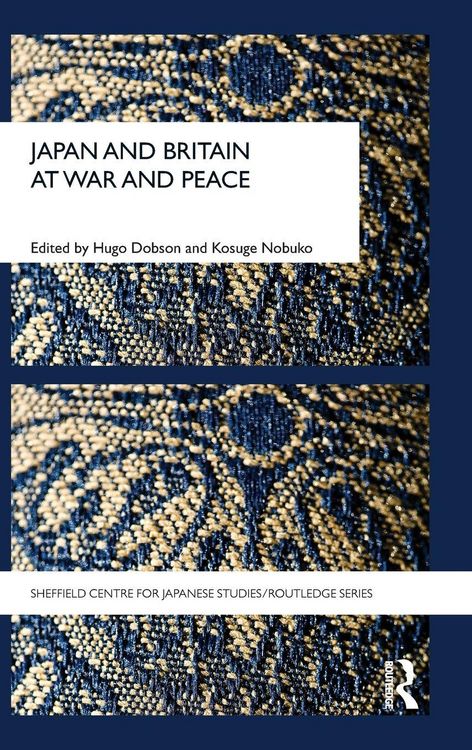 Produktbild: Japan and Britain at War and Peace
